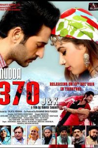 Mudda 370 J&K (2019) Hindi Full Movie HDRip 480p [406MB] 720p [1GB] Download