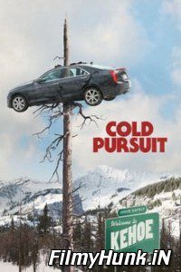 Download Cold Pursuit (2019) Hindi Dubbed Hindi-English (Dual Audio) 480p | 720p | 1080p