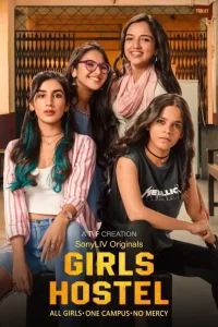 Girls Hostel (Season 3) Hindi SonyLIV Complete Web Series Download 480p 720p