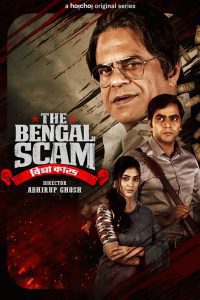 The Bengal Scam: Bima Kando (Season 1) Hindi Dubbed HoiChoi Complete Web Series 480p 720p Download