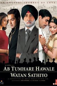 Ab Tumhare Hawale Watan Saathiyo (2004) Hindi Full Movie 480p 720p 1080p Download