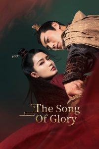 Download The Song of Glory (2020) (Season 1) {Hindi Dubbed} Web-DL Complete Series 480p 720p 1080p