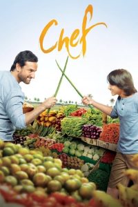 Download Chef (2017) Hindi Full Movie 480p 720p 1080p