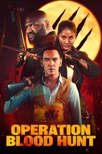 Download Operation Blood Hunt (2024) WEB-DL Dual Audio {Hindi-English} Full Movie 480p 720p 1080p