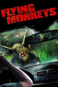 Download Flying Monkeys (2013) Dual Audio {Hindi-English} BluRay Full Movie 480p 720p 1080p