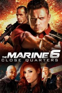 Download  The Marine 6: Close Quarters (2018) (Hindi-English)  Full Movie  480p 720p 1080p