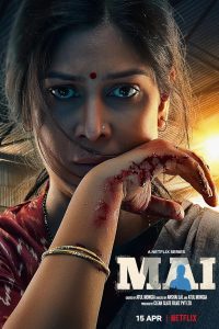 Download Mai (2022) Hindi Season 1 Complete Series 480p 720p 1080p