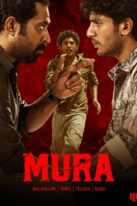 Download Mura (2024) Uncut Dual Audio [Hindi-Malayalam] Amazon WEB-DL Full Movie 480p 720p 1080p