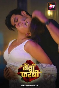 Download [18+] Saiyaan Farebi (2024) S01 Hindi ALF Complete WEB Series 480p 720p 1080p