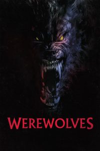 Download Werewolves (2024) WEB-DL {English With Subtitles} Full Movie 480p 720p 1080p