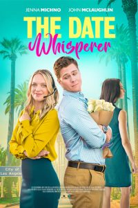 Download  The Date Whisperer (2023) WEB-DL Dual Audio {Hindi-English} Full Movie 480p 720p 1080p