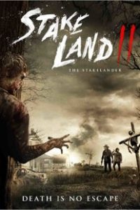 Download Stake Land 2 – The Stakelander (2016) BluRay Dual Audio {Hindi-English} Full Movie 480p 720p 1080p