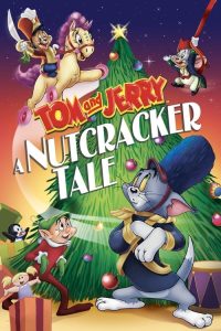 Download Tom and Jerry: A Nutcracker Tale (2007) Dual Audio (Hindi-English) Full Movie 480p 720p 1080p